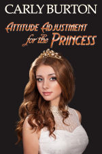 Attitude Adjustment for the Princess