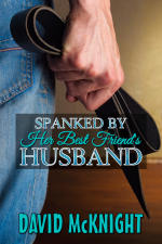 Spanked by Her Best Friend's Husband