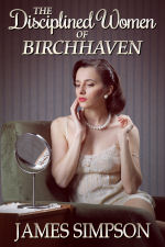 The Disciplined Women of Birchhaven