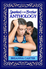 Spanked by Her Brother Anthology