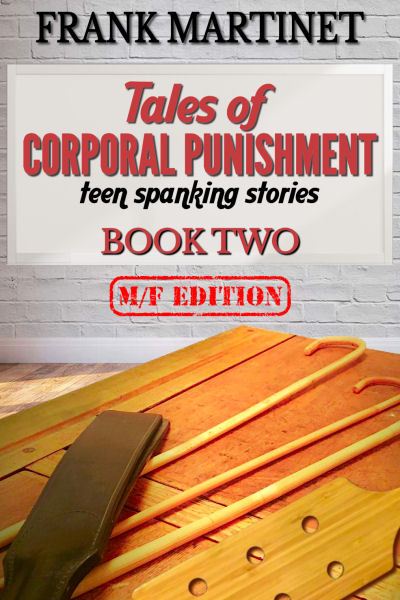 Tales Of Corporal Punishment Book Two By Frank Martinet Lsf Publications