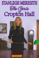 The Girls of Cropton Hall
