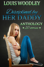 Disciplined by Her Daddy - Anthology
