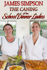 The Caning of the School Dinner Ladies