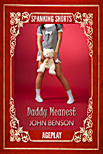 Ageplay Fantasy: Daddy Meanest