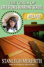 The Girls of Greystones Boarding School: 1. Melanie