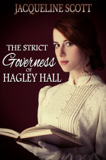 The Strict Governess of Hagley Hall