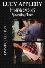 Humorous Spanking Tales: Omnibus Edition