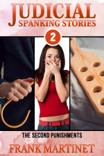 Judicial Spanking Stories 2