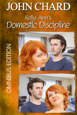 Kelly-Ann's Domestic Discipline: Omnibus Edition
