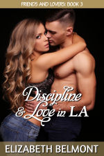 Discipline & Love in LA