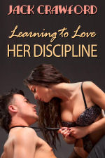 Learning to Love Her Discipline