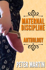 Maternal Discipline Anthology