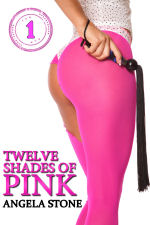 Twelve Shades of Pink: Book One