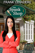 The Spank Shop: Book 1