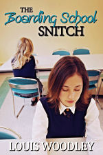 The Boarding School Snitch