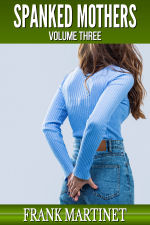 Spanked Mothers - Volume Three