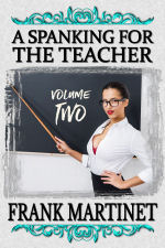 A Spanking for the Teacher - Volume Two