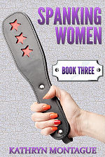 Spanking Women - Book Three