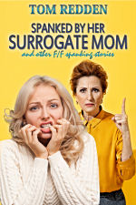Spanked by Her Surrogate Mom