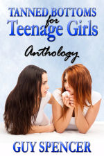Tanned Bottoms for Teenage Girls: Anthology